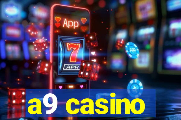 a9 casino